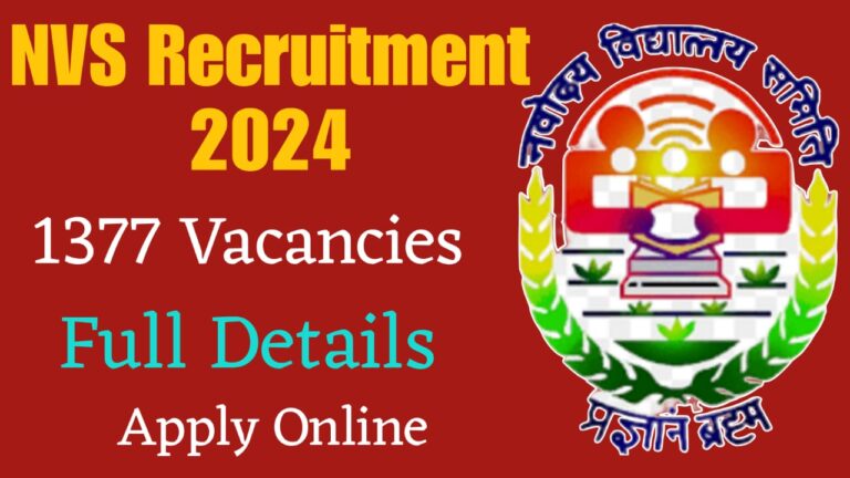 NVS Recruitment For 1377 Non Teaching Vacancies - 2024