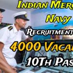 Indian Merchant Navy Recruitment For 4000 Vacancies - 2024