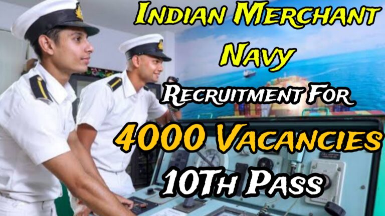 Indian Merchant Navy Recruitment For 4000 Vacancies - 2024